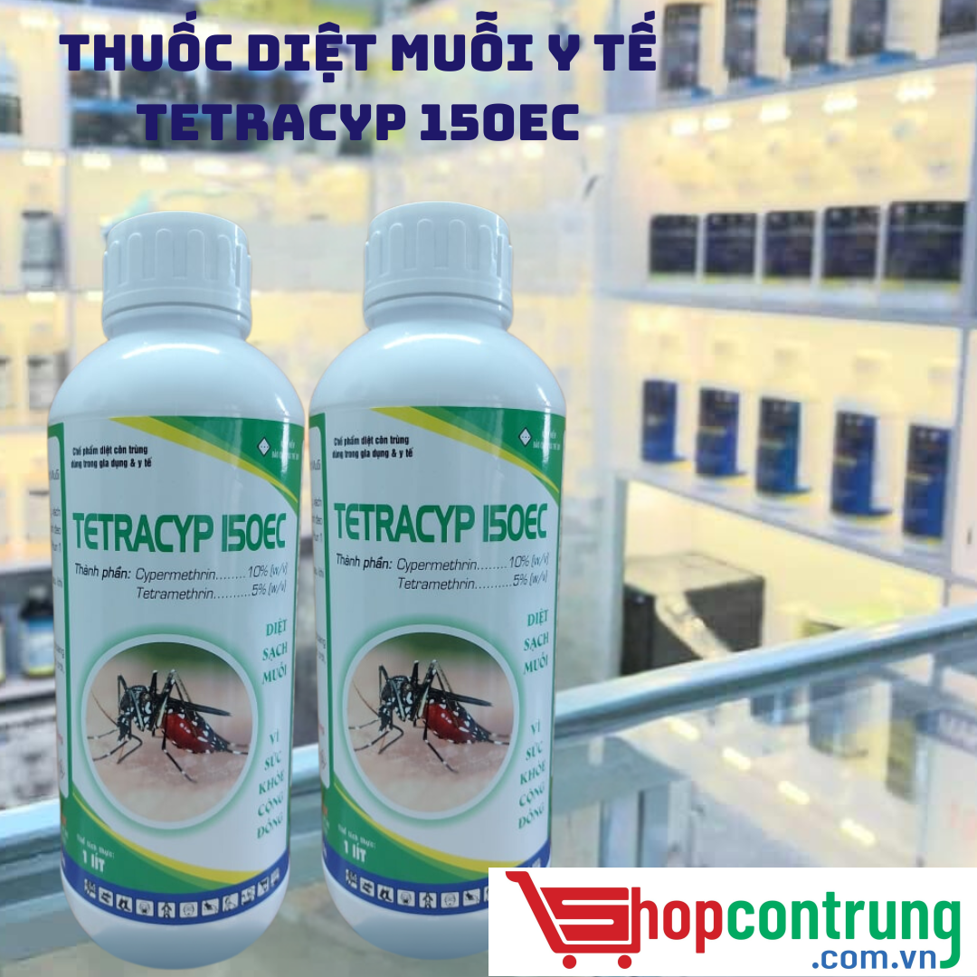 Thuốc diệt muỗi y tế TetraCyp 150EC