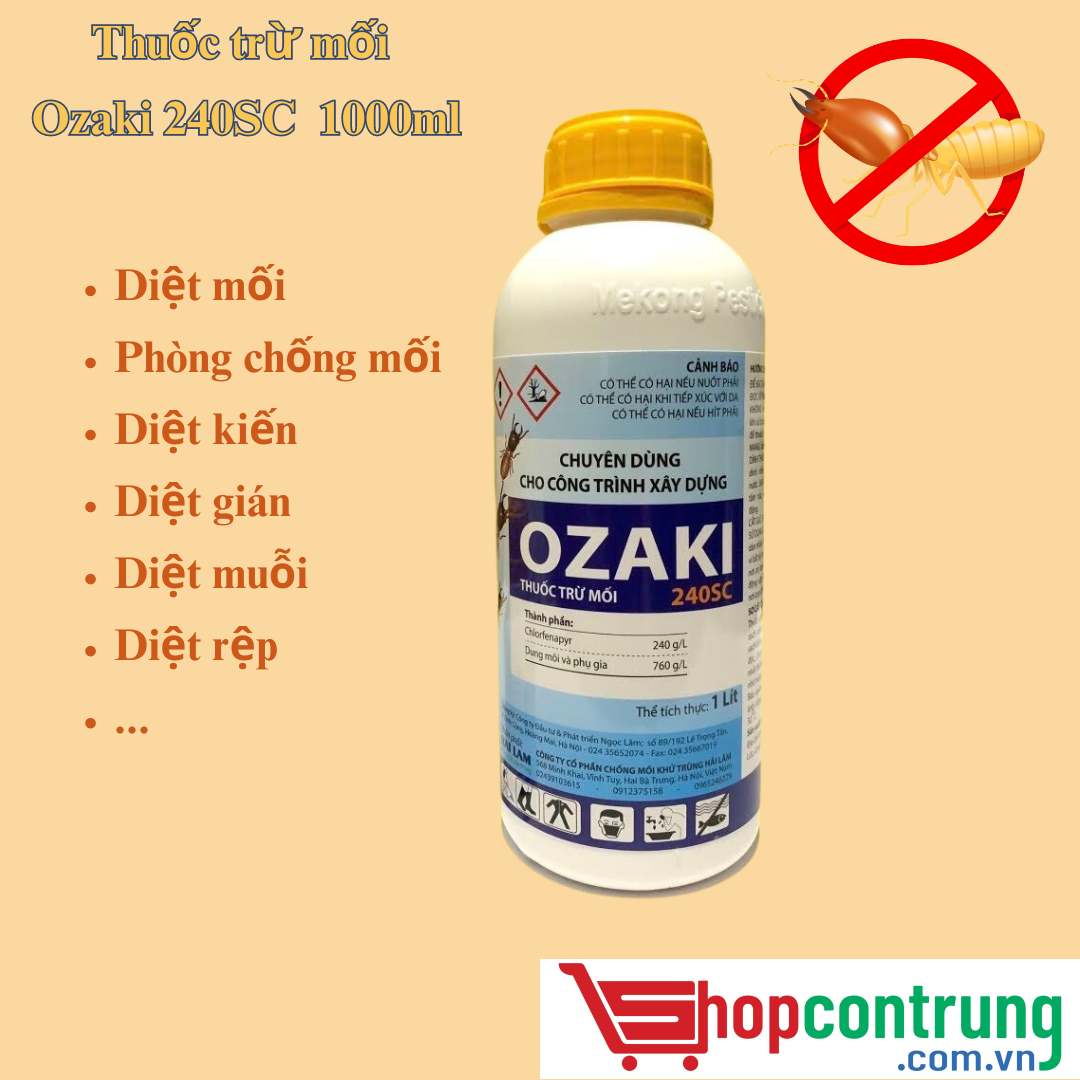 Thuốc trừ mối Ozaki 240SC 1000ml Thuốc trừ mối Ozaki 240SC 1000ml